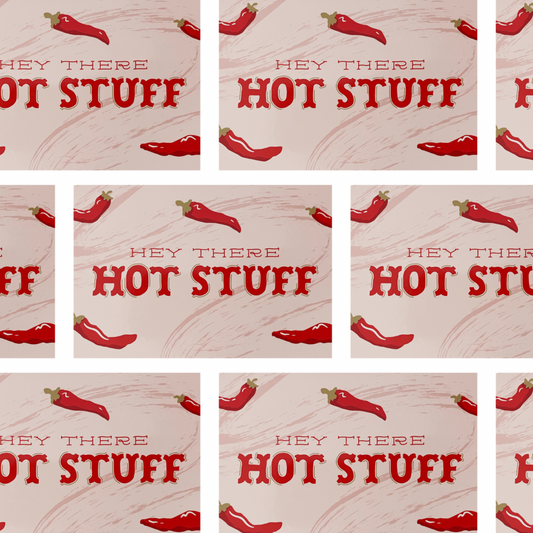 Hey Hot Stuff Postcard