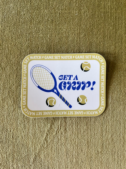 Get a Grip! Tennis Sticker